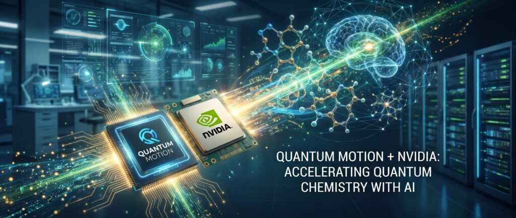 Quantum Motion и NVIDIA ускорили квантовую химию с ИИ